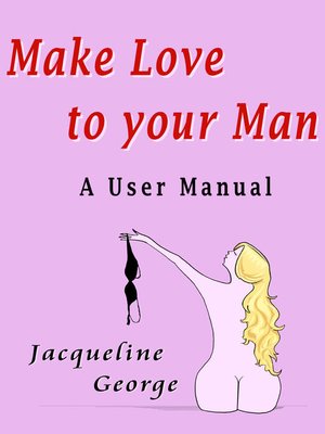 cover image of Make Love to Your Man